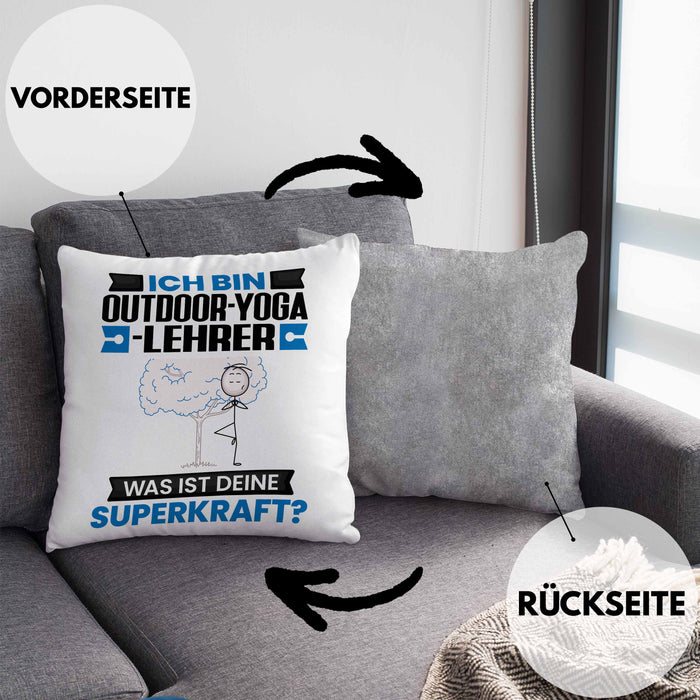 Outdoor-Yoga-Lehrer Kissen mit Füllung 40x40 Geschenk für Outdoor-Yoga-Lehrer Geburtstag Lustiger Spruch Was Ist Deine Superkraft (Grau) Grau Trendation
