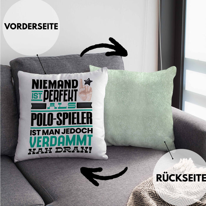 Polo-Spieler Geschenk Kissen mit Füllung 40x40 Lustige Geschenkidee für Polo-Spieler Geburtstag Niemand Ist Perfekt Aber Als Polo-Spieler Ist Man Nah Dran (Grau) Grün Trendation
