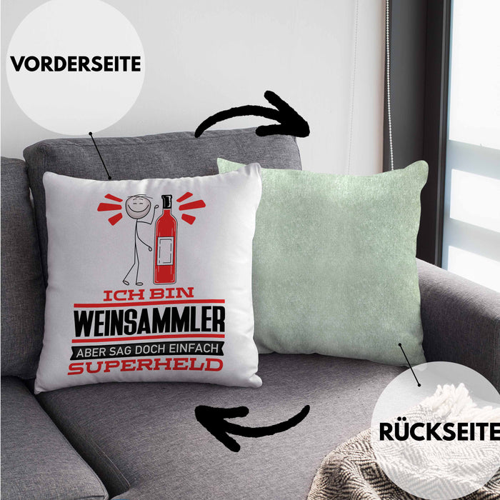 Weinsammler Geschenk Kissen mit Füllung 40x40 Ich Bin Weinsammler Aber Sag Doch Einfach Superheld Lustige Geschenkdiee für Weinsammler (Grau) Grün Trendation