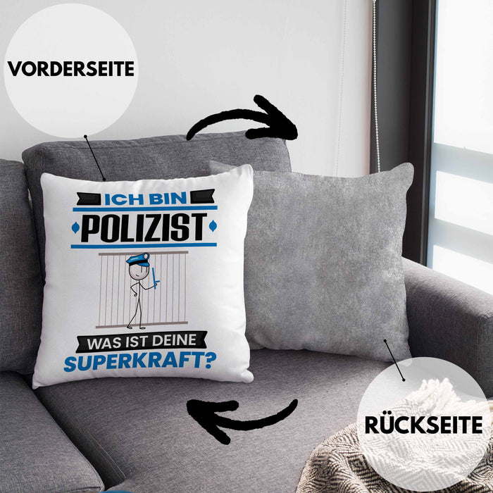 Polizist Kissen mit Füllung 40x40 Geschenk für Polizist Geburtstag Lustiger Spruch Was Ist Deine Superkraft (Grau) Grau Trendation