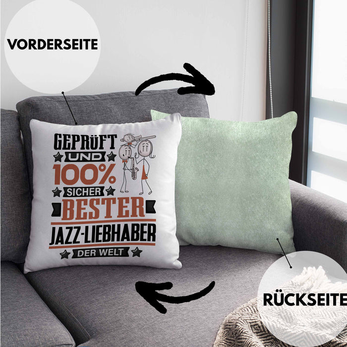 Jazz-Liebhaber Geschenk Lustiger Spruch für Jazz-Liebhaber Geschenkidee Bester Jazz-Liebhaber Der WeltKissen mit Füllung 40x40 (Grau) Grün Trendation