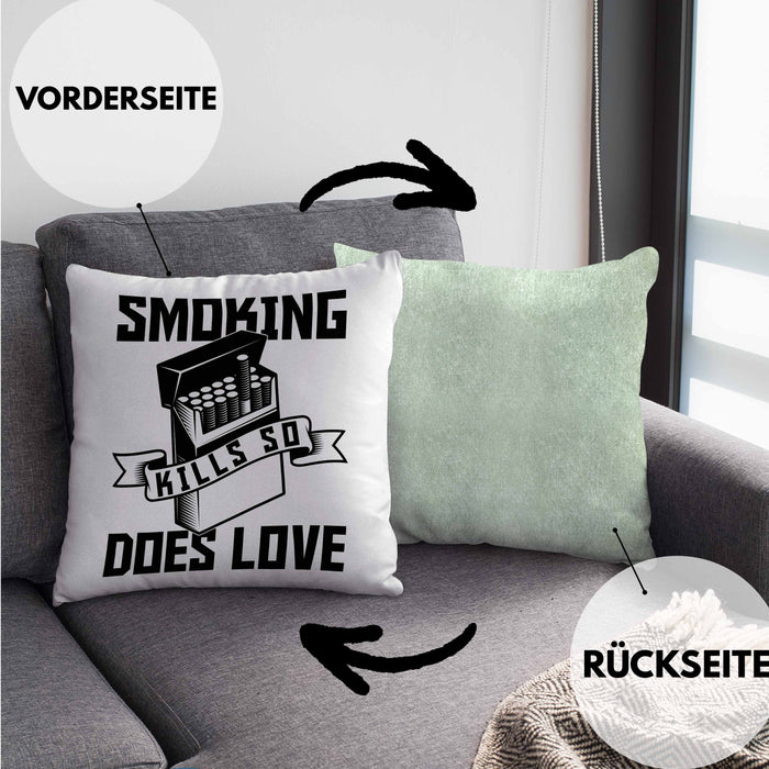 Smoking Kills So Does Love Kissen mit Füllung 40x40 Geschenk (Grau) Grün Trendation