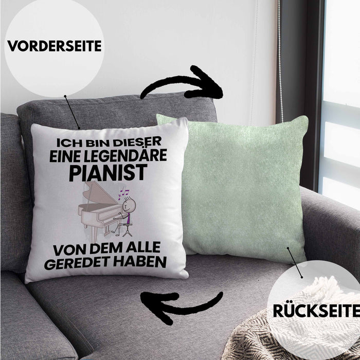 Pianist Geschenk Kissen mit Füllung 40x40 Lustige Geschenkidee Geburtstag für Pianist Ich Bin Dieser Legendäre Pianist Von Dem Alle Geredet Haben (Grau) Grün Trendation
