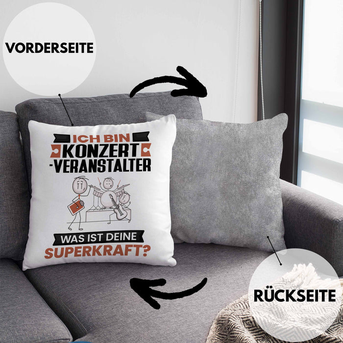Konzertveranstalter Kissen mit Füllung 40x40 Geschenk für Konzertveranstalter Geburtstag Lustiger Spruch Was Ist Deine Superkraft (Grau) Grau Trendation