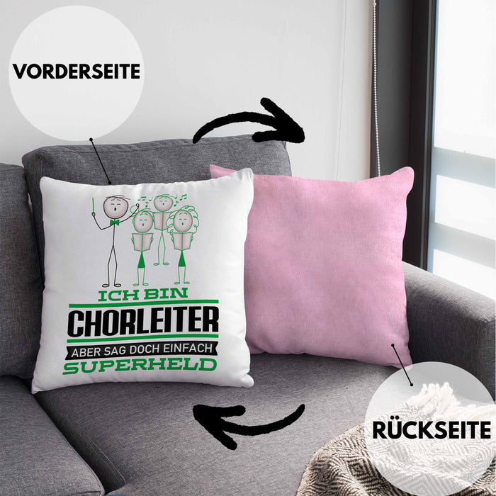 Chorleiter Geschenk Kissen mit Füllung 40x40 Ich Bin Chorleiter Aber Sag Doch Einfach Superheld Lustige Geschenkdiee für Chorleiter (Grau) Rosa Trendation