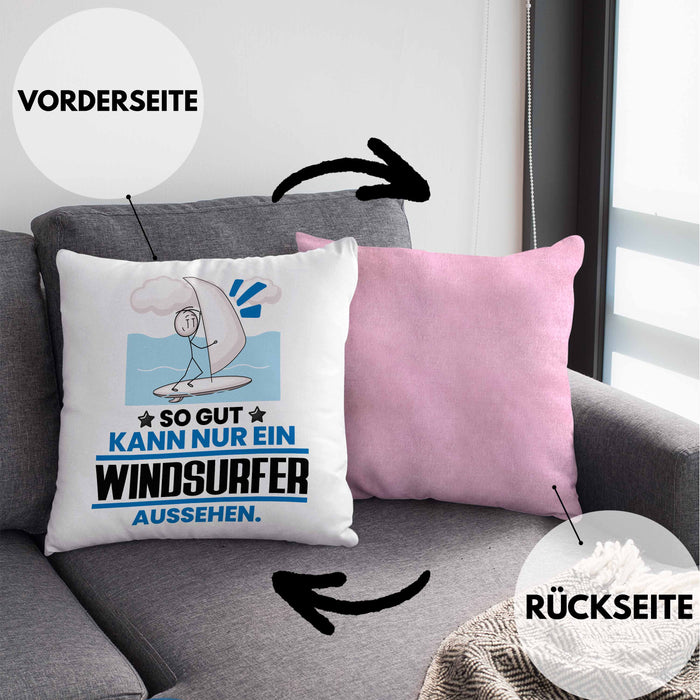 Windsurfer Geschenk Kissen mit Füllung 40x40 So Gut Kann Nur Ein Windsurfer Aussehen Geschenkidee (Grau) Rosa Trendation