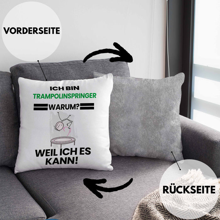 Trampolinspringer Geschenk Kissen mit Füllung 40x40 Lustiger Spruch Ich Bin Trampolinspringer Warum Weil Ich Es Kann Geschenkidee Bester Trampolinspringer Geburtstag (Grau) Grau Trendation