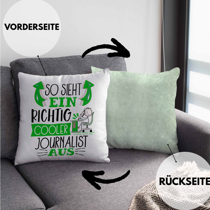 Journalist Kissen mit Füllung 40x40 Geschenk So Sieht Ein RIchtig Cooler Journalist Aus Geschenkidee Lustiger Spruch Geburtstag (Grau) Grün Trendation