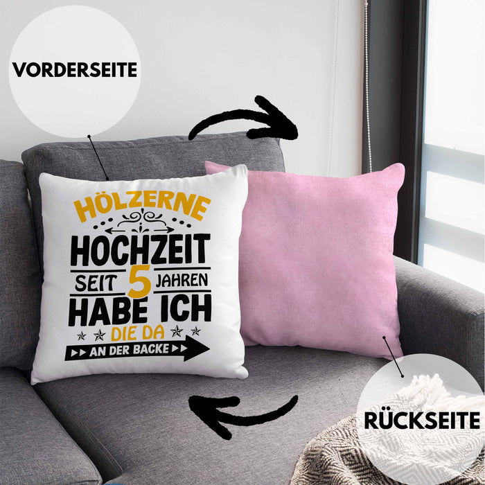 Hölzerne Hochzeit Kissen mit Füllung 40x40 Geschenk Ehemann Ehefrau Partner Seit 5 Jahren Habe Ich Die Da An Der Backe (Grau) Rosa Trendation