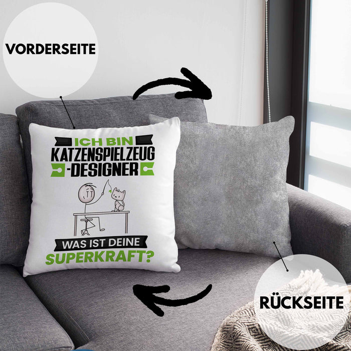 Katzenspielzeug-Designer Kissen mit Füllung 40x40 Geschenk für Katzenspielzeug-Designer Geburtstag Lustiger Spruch Was Ist Deine Superkraft (Grau) Grau Trendation