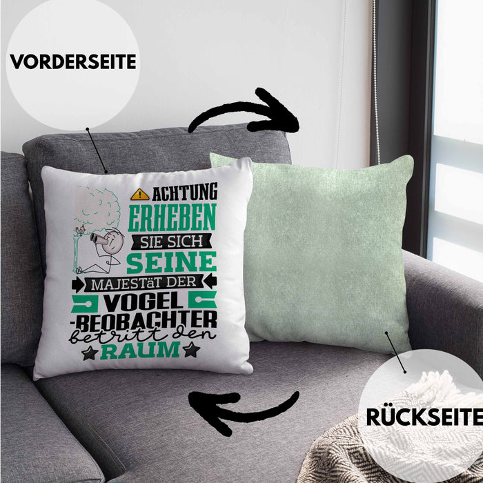 Vogelbeobachter Geschenk Kissen mit Füllung 40x40 Lustiger Spruch Erheben Sie Sich Der Vogelbeobachter Betritt den Raum (Grau) Grün Trendation