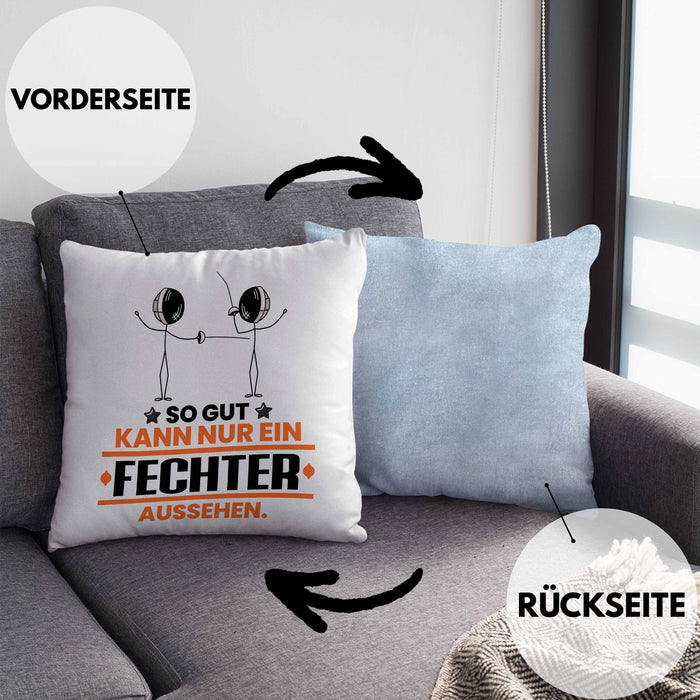 Fechter Geschenk Kissen mit Füllung 40x40 So Gut Kann Nur Ein Fechter Aussehen Geschenkidee (Grau) Blau Trendation