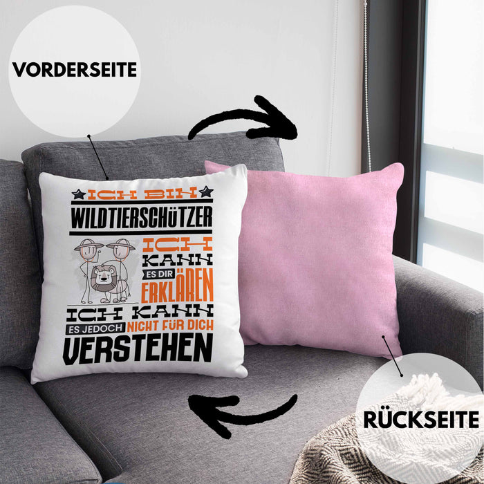 Wildtierschützer Geschenk Kaffee-Kissen mit Füllung 40x40 Geschenkidee für Wildtierschützer Ich Bin Wildtierschützer Ich Kann Es Dir Erklären Jedoch Nicht Für Dich Verstehen Spruch Lustig (Grau) Rosa Trendation