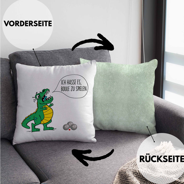 Boule Kissen mit Füllung 40x40 Geschenk Boule-Spieler Geschenkidee Spruch T-Rex Dino Ich Hasse Boule Spielen (Grau) Grün Trendation