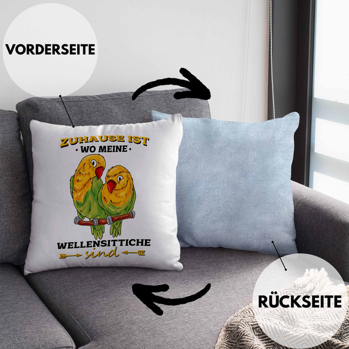 Lustige Kissen mit Füllung 40x40 für Wellensittich-Besitzer Zuhause Ist Wo Meine Wellensittiche Sind (Grau) Blau Trendation