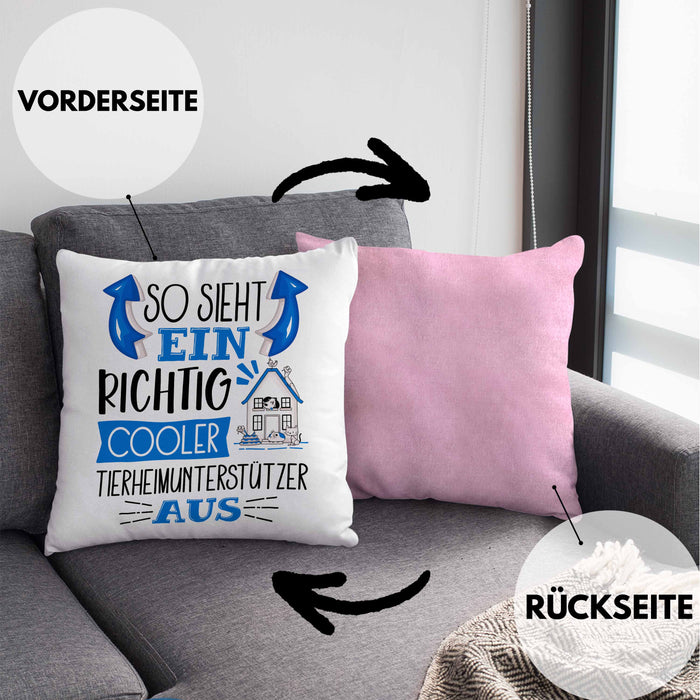 So Sieht Ein Richtig Cooler Tierheimunterstützer Aus Kissen mit Füllung 40x40 Geschenk für Tierheim Geschenkidee Spruch (Grau) Rosa Trendation