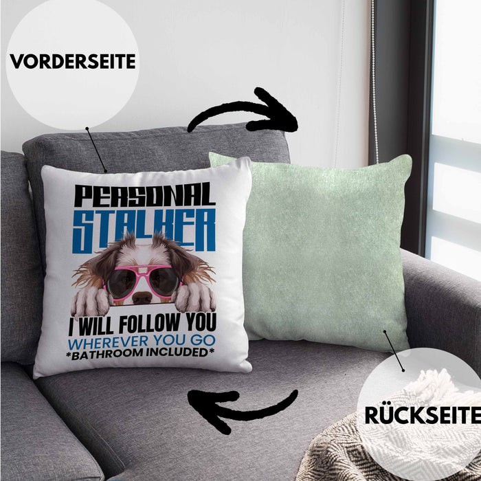 Australian Shepherd Besitzerin Kissen mit Füllung 40x40 Geschenk Lustiger Spruch Geschenkidee Personal Stalker (Grau) Grün Trendation