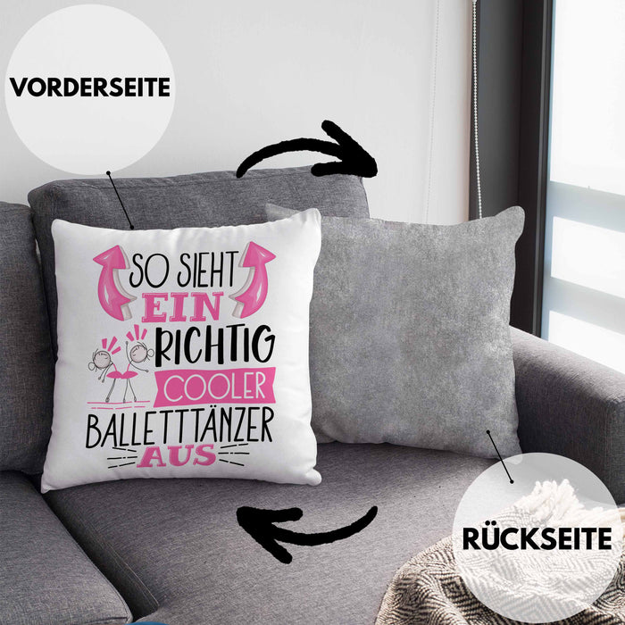 So Sieht Ein Richtig Cooler Balletttänzer Aus Geschenk Kissen mit Füllung 40x40 Lustiger Spruch Geschenkidee (Grau) Grau Trendation