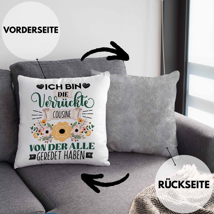 Cousine Kissen mit Füllung 40x40 Geschenk Lustiger Spruch Geschenkidee Ich Bin Die Verrückte Cousine Von Der Alle Geredet Haben (Grau) Grau Trendation