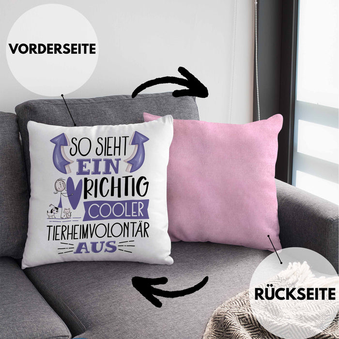 Tierheimvolontär Kissen mit Füllung 40x40 So Sieht Ein Richtig Cooler Tierheimvolontär Aus Geschenk Lustiger Spruch Geschenkidee (Grau) Rosa Trendation