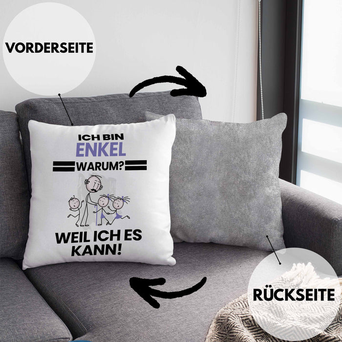 Enkel Geschenk Kissen mit Füllung 40x40 Lustiger Spruch Ich Bin Enkel Warum Weil Ich Es Kann Geschenkidee Bester Enkel Geburtstag (Grau) Grau Trendation