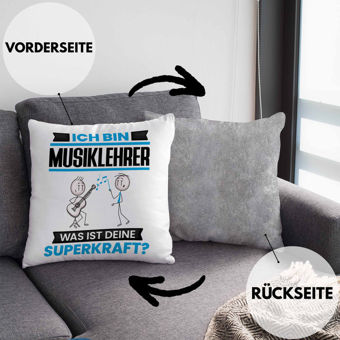 Musiklehrer Kissen mit Füllung 40x40 Geschenk für Musiklehrer Geburtstag Lustiger Spruch Was Ist Deine Superkraft (Grau) Grau Trendation