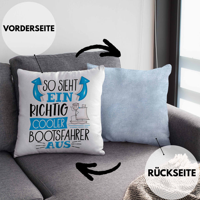 So Sieht Ein Richtig Cooler Bootsfahrer Aus Geschenk Kissen mit Füllung 40x40 Lustiger Spruch Geschenkidee (Grau) Blau Trendation