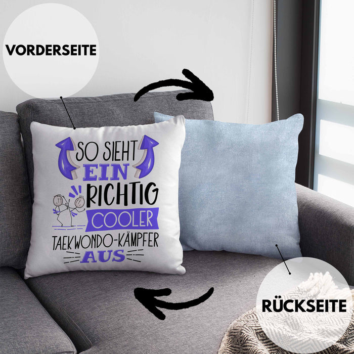 So Sieht Ein Richtig Cooler Taekwondo-Kämpfer Aus Geschenk Kissen mit Füllung 40x40 Lustiger Spruch Geschenkidee (Grau) Blau Trendation