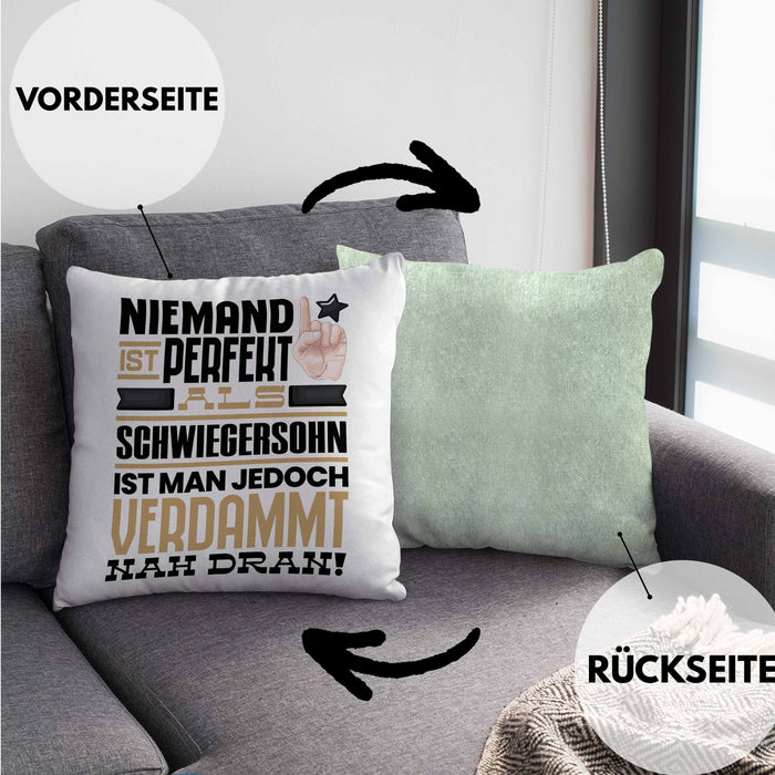 Schwiegersohn Geschenk Kissen mit Füllung 40x40 Lustige Geschenkidee für Schwiegersohn Geburtstag Niemand Ist Perfekt Aber Als Schwiegersohn Ist Man Nah Dran (Grau) Grün Trendation