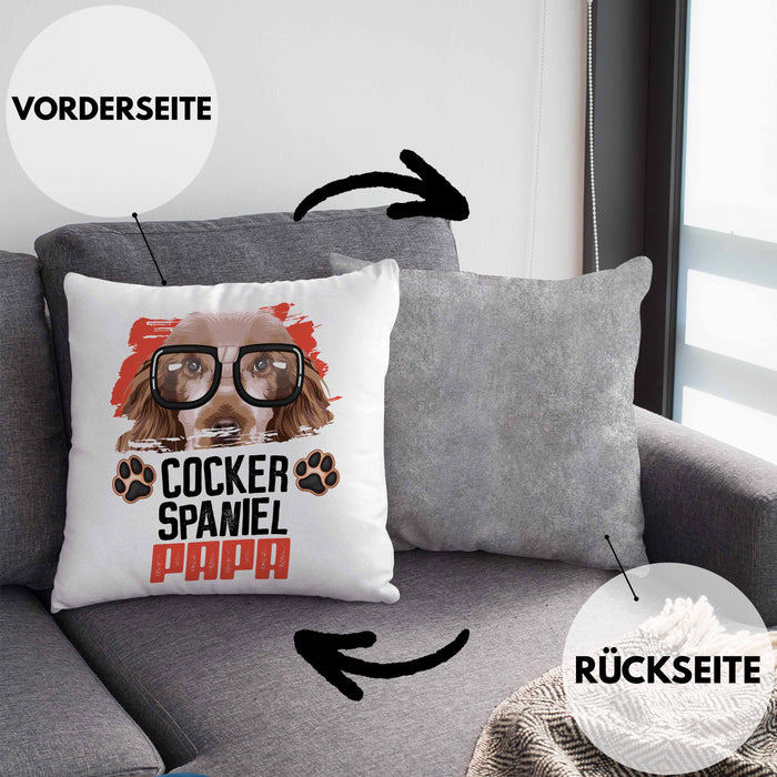 Cocker Spaniel Papa Besitzer Kissen mit Füllung 40x40 Geschenk Lustiger Spruch Geschenkidee Cocker Spaniel Liebhaber (Grau) Grau Trendation
