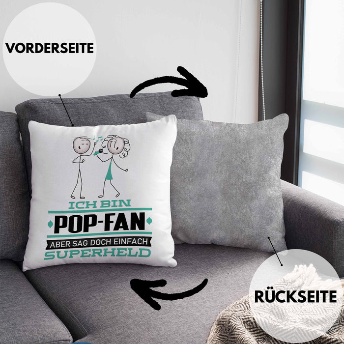 Pop-Fan Geschenk Kissen mit Füllung 40x40 Ich Bin Pop-Fan Aber Sag Doch Einfach Superheld Lustige Geschenkdiee für Pop-Fan (Grau) Grau Trendation