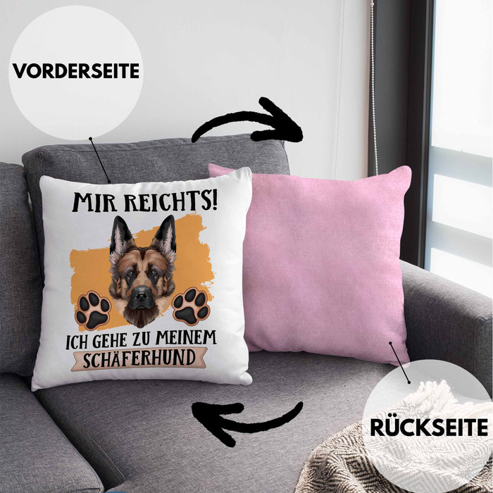 Schäferhund Besitzer Kissen mit Füllung 40x40 Geschenk Lustiger Spruch Geschenkidee Mir Reichts Ich Geh Zu Meinem Schäferhund (Grau) Rosa Trendation
