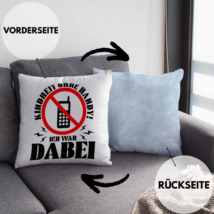 Lustige Kissen mit Füllung 40x40 Geschenk für Nostalgiker Kindheit ohne Handy Ich War dabei (Grau) Blau Trendation