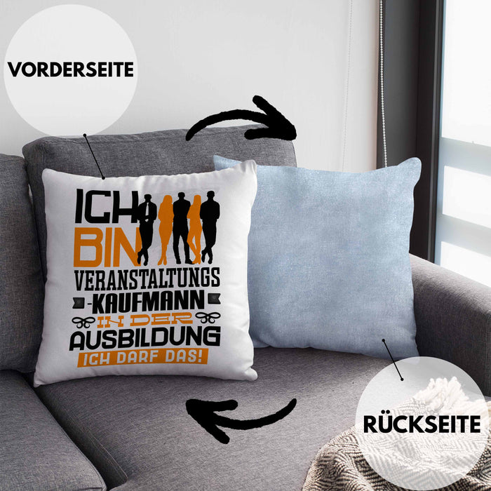 Veranstaltungskaufmann Ausbildung Kissen mit Füllung 40x40 Geschenk Ich Bin Veranstaltungskaufmann In Der Ausbildung Ich Darf Das Geschenkidee Spruch (Grau) Blau Trendation