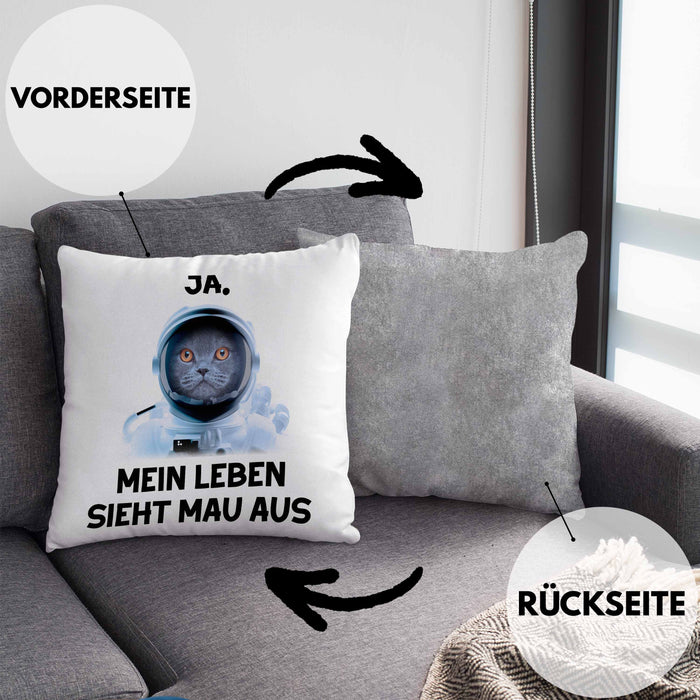 Dank Meme Kissen mit Füllung 40x40 Katzen Besitzer Wortspiel Ja Mein Leben Sieht Mau Aus Traurige Katze Geschenkidee Süße Katze Astronaut (Grau) Grau Trendation