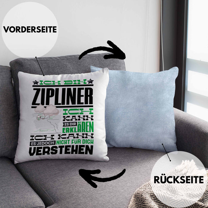 Zipliner Geschenk Kaffee-Kissen mit Füllung 40x40 Geschenkidee für Zipliner Ich Bin Zipliner Ich Kann Es Dir Erklären Jedoch Nicht Für Dich Verstehen Spruch Lustig (Grau) Blau Trendation