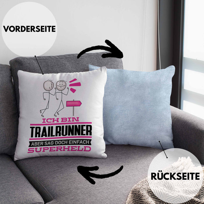 Trailrunner Geschenk Kissen mit Füllung 40x40 Ich Bin Trailrunner Aber Sag Doch Einfach Superheld Lustige Geschenkdiee für Trailrunner (Grau) Blau Trendation