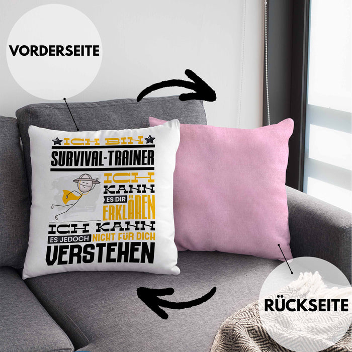 Survival-Trainer Geschenk Kaffee-Kissen mit Füllung 40x40 Geschenkidee für Survival-Trainer Ich Bin Survival-Trainer Ich Kann Es Dir Erklären Jedoch Nicht Für Dich Verstehen Spruch Lustig (Grau) Rosa Trendation