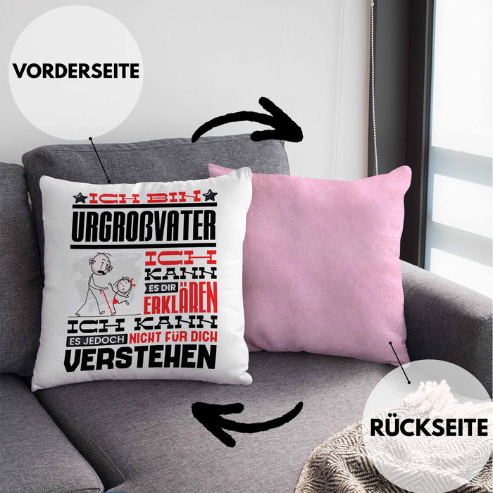 Urgroßvater Geschenk Kaffee-Kissen mit Füllung 40x40 Geschenkidee für Urgroßvater Ich Bin Urgroßvater Ich Kann Es Dir Erklären Jedoch Nicht Für Dich Verstehen Spruch Lustig (Grau) Rosa Trendation