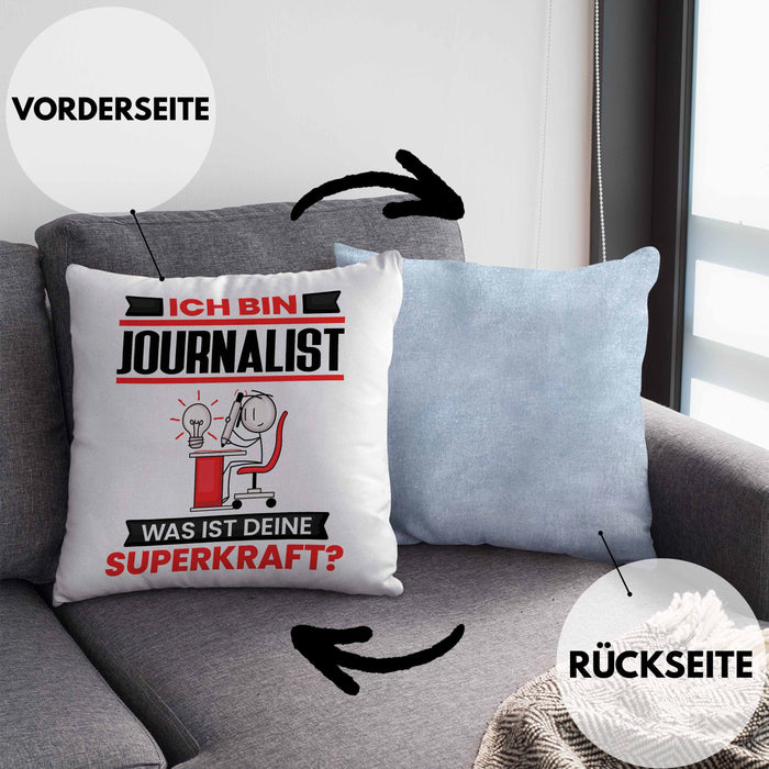 Journalist Kissen mit Füllung 40x40 Geschenk für Journalist Geburtstag Lustiger Spruch Was Ist Deine Superkraft (Grau) Blau Trendation