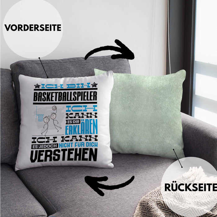 Basketballspieler Geschenk Kaffee-Kissen mit Füllung 40x40 Geschenkidee für Basketballspieler Ich Bin Basketballspieler Ich Kann Es Dir Erklären Jedoch Nicht Für Dich Verstehen Spruch Lustig (Grau) Grün Trendation