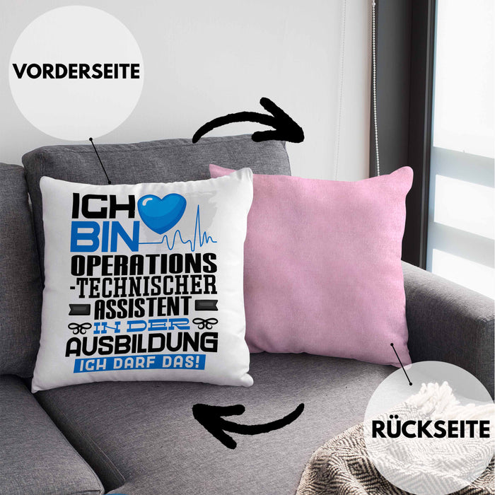 Operationstechnischer Assistent Ausbildung Kissen mit Füllung 40x40 Geschenk Ich Bin Operationstechnischer Assistent In Der Ausbildung Ich Darf Das Geschenkidee Spruch (Grau) Rosa Trendation