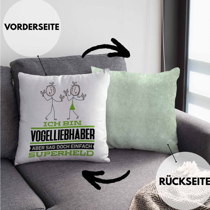 Vogelliebhaber Geschenk Kissen mit Füllung 40x40 Ich Bin Vogelliebhaber Aber Sag Doch Einfach Superheld Lustige Geschenkdiee für Vogelliebhaber (Grau) Grün Trendation