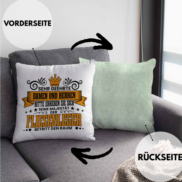 Fliesenleger Kissen mit Füllung 40x40 Geschenk Spruch Geschenkidee Sehr Geehrte Damen und Herren Fliesenleger (Grau) Grün Trendation