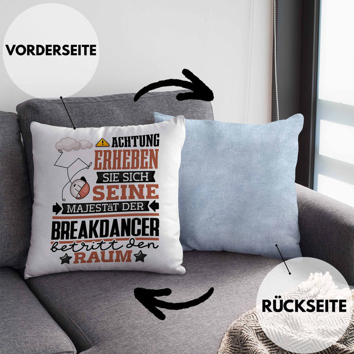 Breakdancer Geschenk Kissen mit Füllung 40x40 Lustiger Spruch Erheben Sie Sich Der Breakdancer Betritt den Raum (Grau) Blau Trendation
