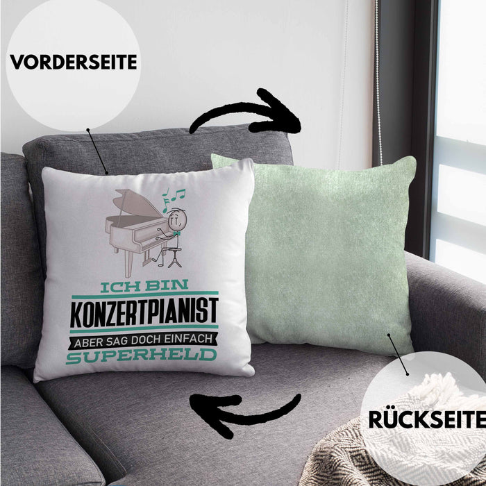 Konzertpianist Geschenk Kissen mit Füllung 40x40 Ich Bin Konzertpianist Aber Sag Doch Einfach Superheld Lustige Geschenkdiee für Konzertpianist (Grau) Grün Trendation