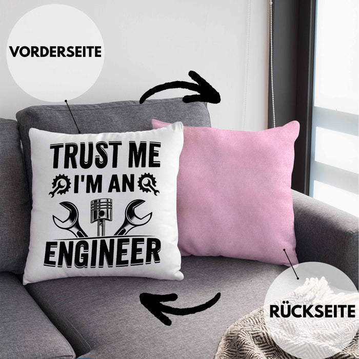 Trust Me I'm An Engineer Ingenieur Kissen mit Füllung 40x40 Geschenk Geschenkidee Sprüche Ingenieurswesen Geschenkidee Spruch (Grau) Rosa Trendation