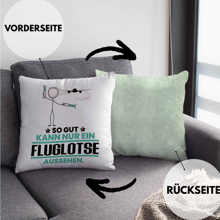 Fluglotse Geschenk Kissen mit Füllung 40x40 So Gut Kann Nur Ein Fluglotse Aussehen Geschenkidee (Grau) Grün Trendation