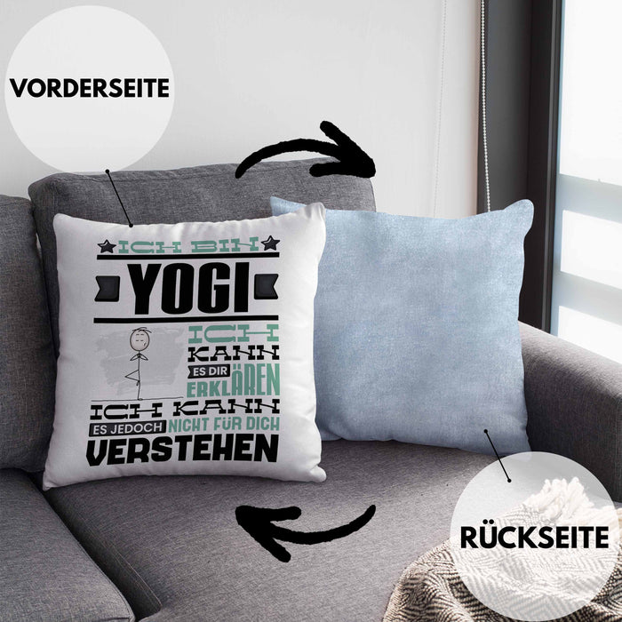 Yogi Geschenk Kaffee-Kissen mit Füllung 40x40 Geschenkidee für Yogi Ich Bin Yogi Ich Kann Es Dir Erklären Jedoch Nicht Für Dich Verstehen Spruch Lustig (Grau) Blau Trendation