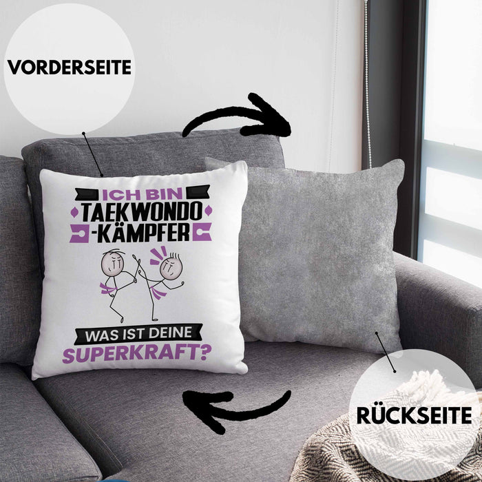 Taekwondo-Kämpfer Kissen mit Füllung 40x40 Geschenk für Taekwondo-Kämpfer Geburtstag Lustiger Spruch Was Ist Deine Superkraft (Grau) Grau Trendation